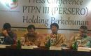 PTPN III Holding Siap Restrukturisasi Utang Perbankan