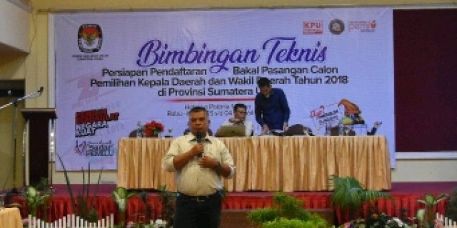 KPU Sumut Gelar Bimtek Pendaftaran Bakal Paslon Pilkada 2018