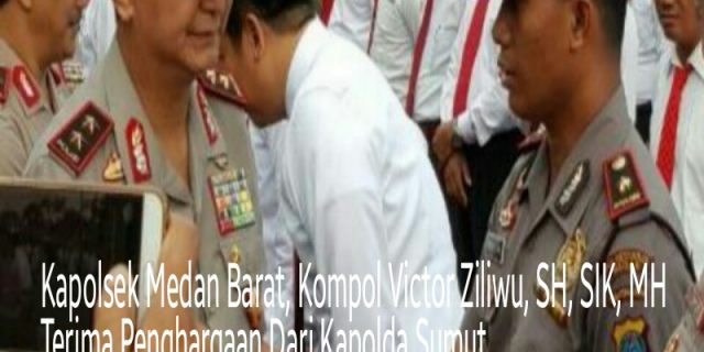 Kompol Victor Ziliwu Terima Penghargaan dari Kapolda Sumut